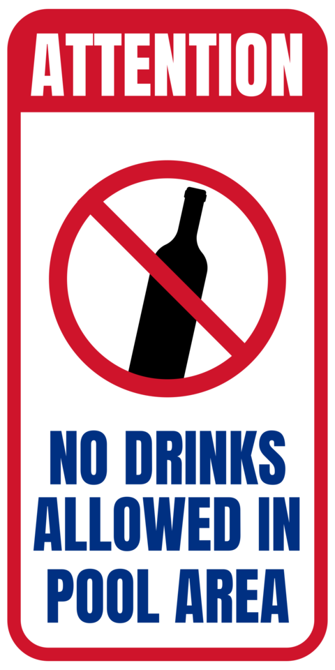 No Drinks Allowed In Pool Area Warning Sign Template